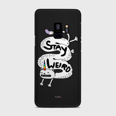 STAY WEIRD Samsung Galaxy S9 case - thin fit matte black (D134)