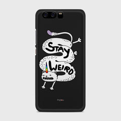 STAY WEIRD Huawei P10 case - thin fit matte black (D134)