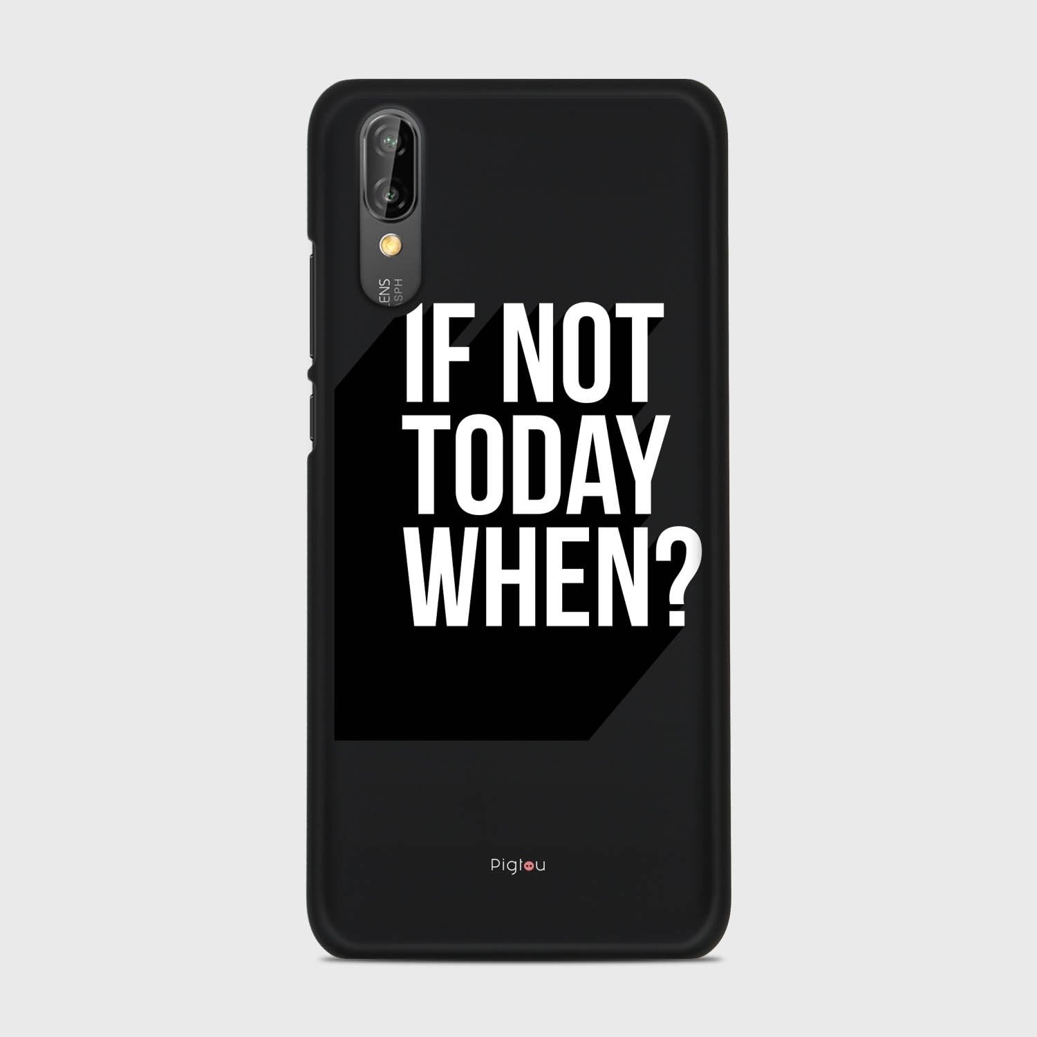 IF NOT TODAY WHEN Huawei P20 case - thin fit matte black (D139)