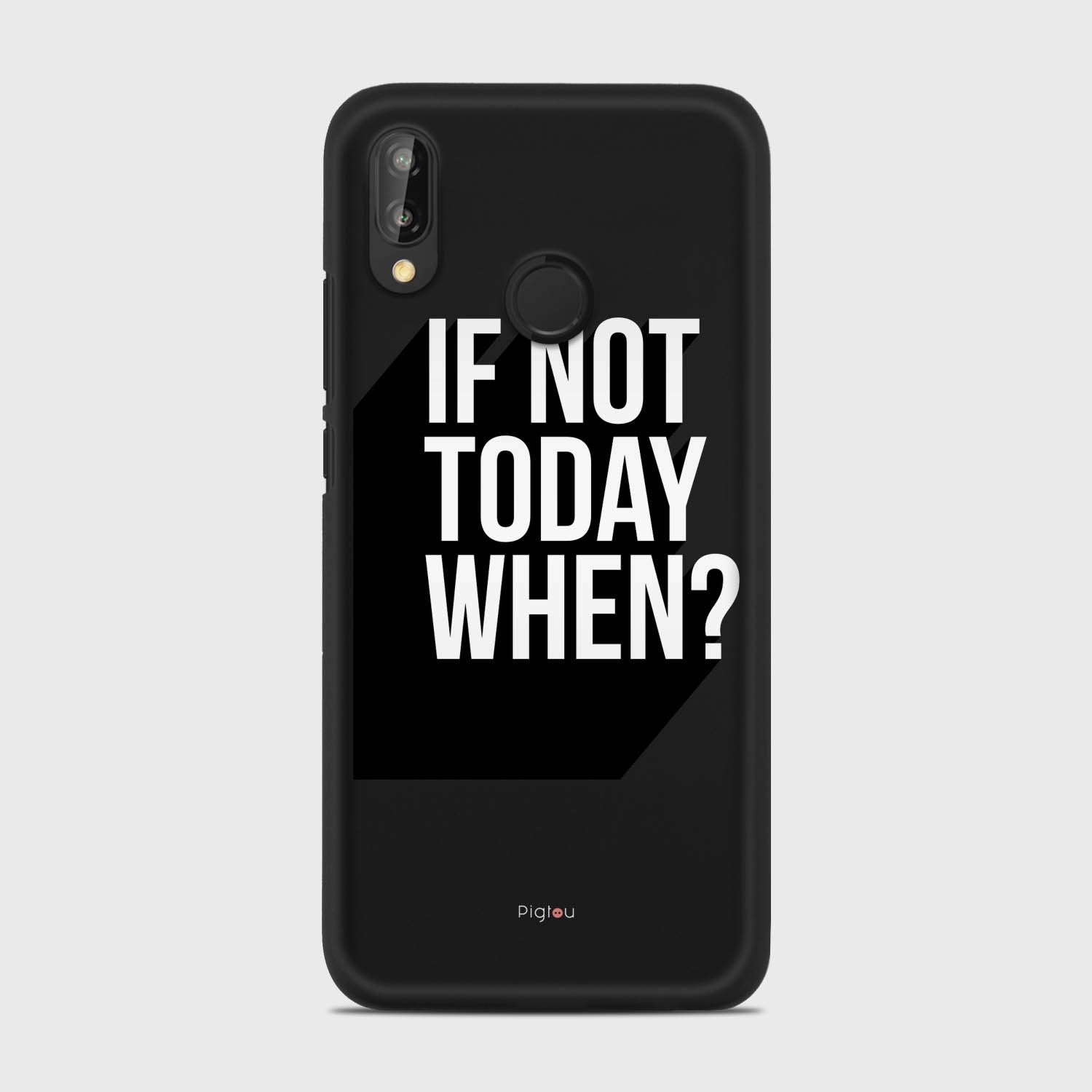 IF NOT TODAY WHEN Huawei P20 Lite case - thin fit matte black (D139)