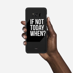 IF NOT TODAY WHEN Samsung Galaxy S8 Plus case - thin fit matte black (D139)