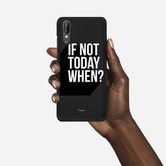 IF NOT TODAY WHEN Huawei P20 case - thin fit matte black (D139)