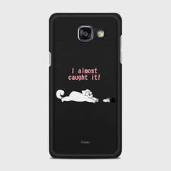 I ALMOST CAUGHT IT Samsung Galaxy A5 (2016) case - thin fit matte black (D142)