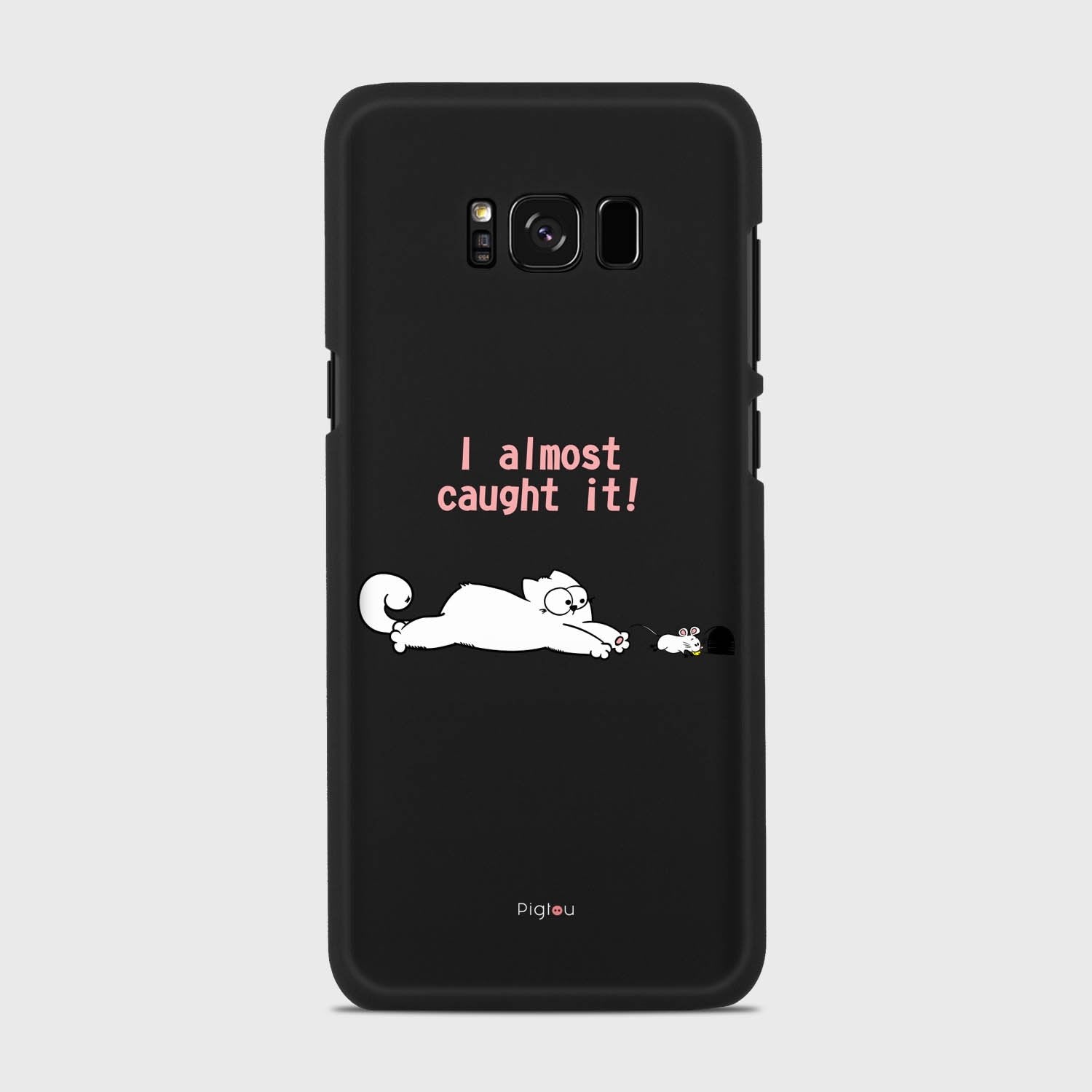 I ALMOST CAUGHT IT Samsung Galaxy S8 case - thin fit matte black (D142)