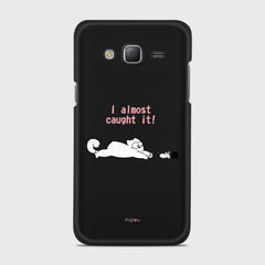 I ALMOST CAUGHT IT Samsung Galaxy J5 (2015) case - thin fit matte black (D142)