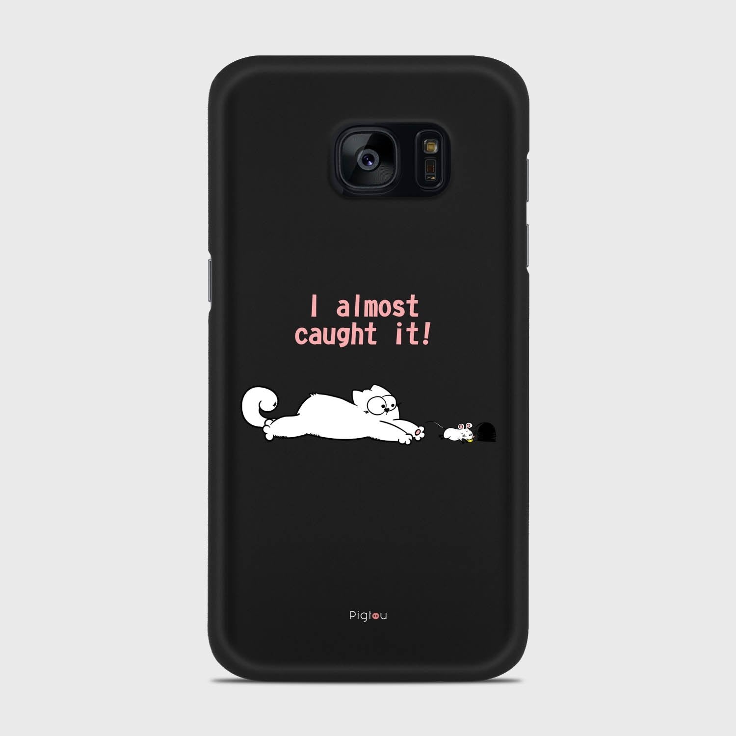 I ALMOST CAUGHT IT Samsung Galaxy S7 Edge case - thin fit matte black (D142)