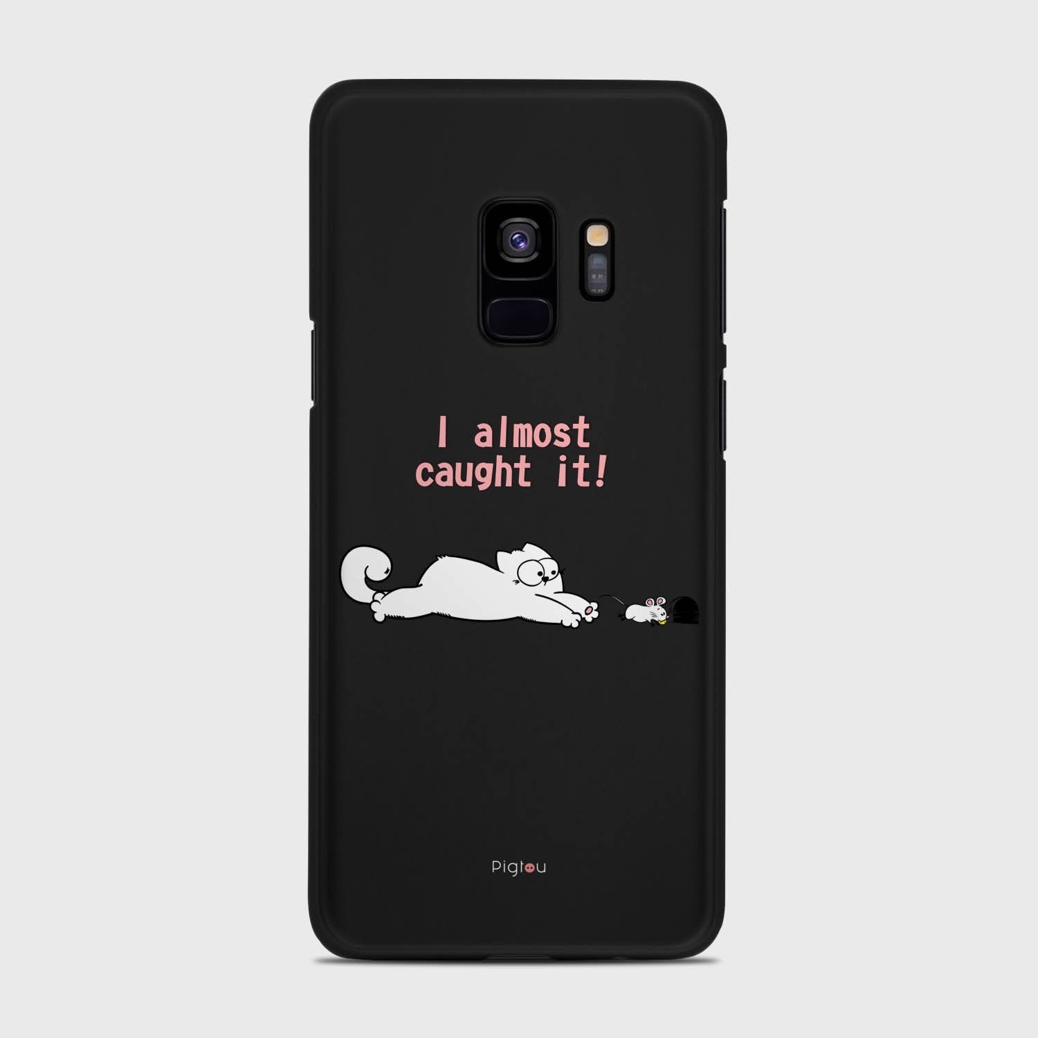 I ALMOST CAUGHT IT Samsung Galaxy S9 case - thin fit matte black (D142)