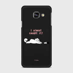 I ALMOST CAUGHT IT Samsung Galaxy A3 (2016) case - thin fit matte black (D142)