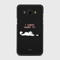 I ALMOST CAUGHT IT Samsung Galaxy J5 (2016) case - thin fit matte black (D142)