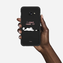 I ALMOST CAUGHT IT Samsung Galaxy A3 (2017) case - thin fit matte black (D142)